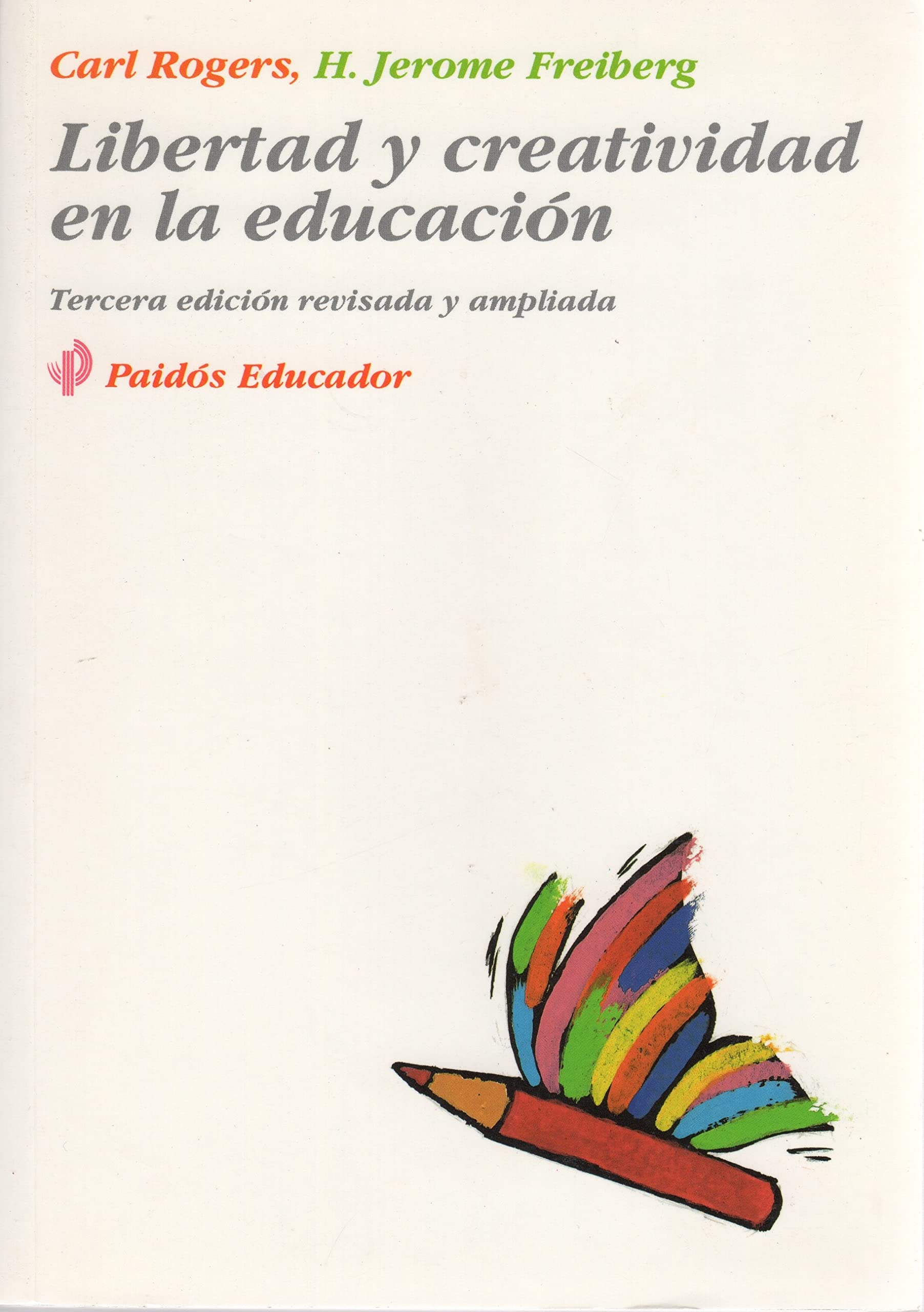Libertad y creatividad en la educacion / Freedom and Creativity In Education: En LA Decada De Los Ochenta book