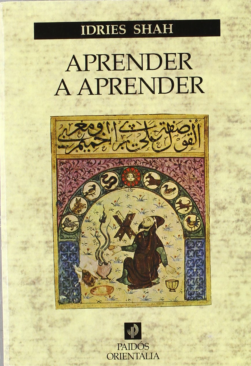 Aprender a Aprender/Learning How to Learn: Psychology and Spirituality in the Sufi Way book