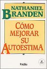 Como Mejorar Su Autoestima / How to Raise Your Self-Esteem (Divulgacion Autoayuda / Disclosure Self-Help) Business, Finance & Career