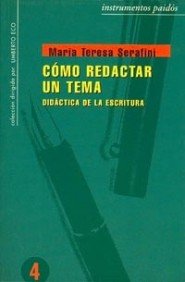Cómo redactar un tema: Didáctica de la escritura (Instrumentos, Band 1) Books