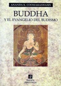 Buddha y el evangelio del budismo / Buddha and the Gospel of Buddhism book