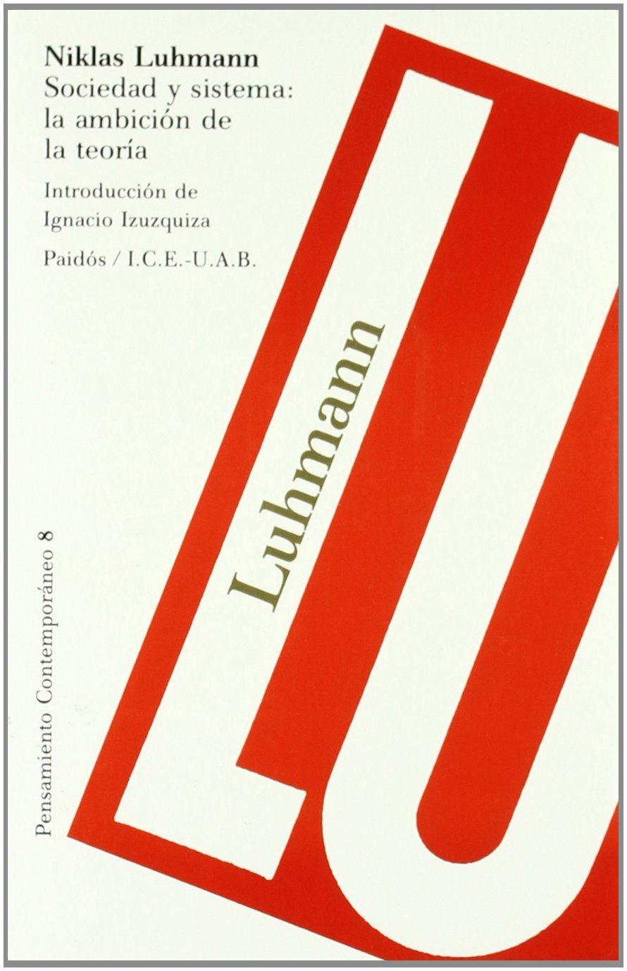 Sociedad Y Sistema, La Ambicion De La Teoria/Society and System, The Ambition ot the Theory book