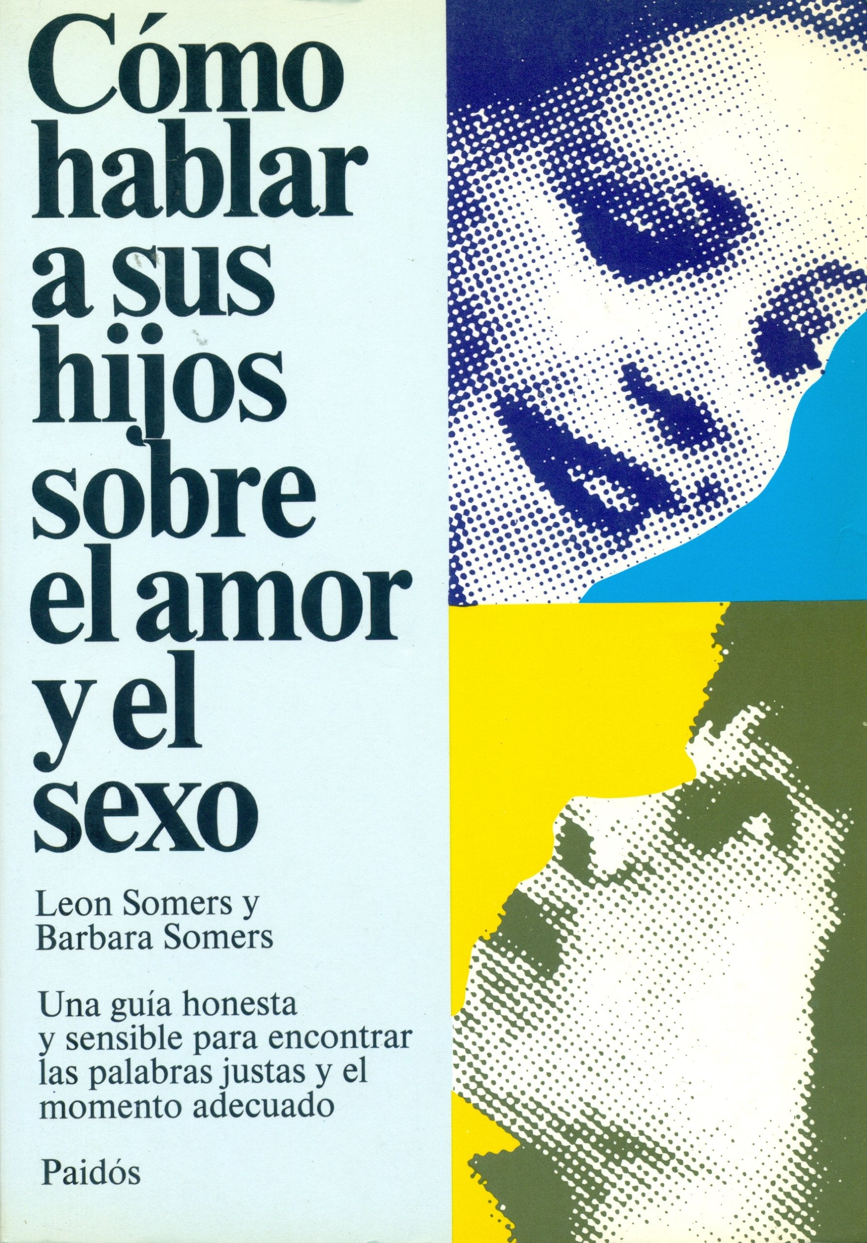 Como hablar a sus hijos sobre amor y sexo Books