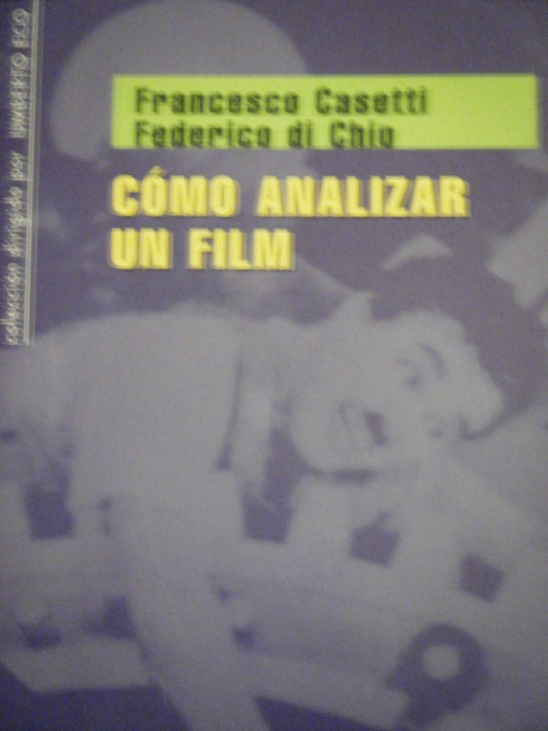 Como Analizar Un Film/ How to Analyze a Film (Instrumentos Paidos / Paidos Instruments, Band 7) Film, Art & Culture
