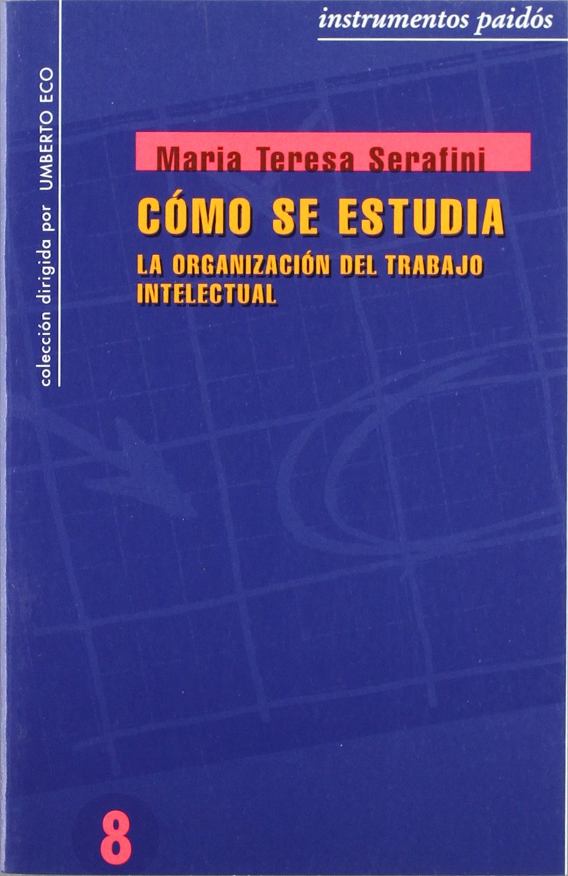 Cómo se estudia : la organización del trabajo intelectual (Instrumentos, Band 1) Books