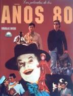Las peliculas de los años 80 book