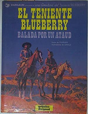Balada por un ataud (teniente blueberry) book