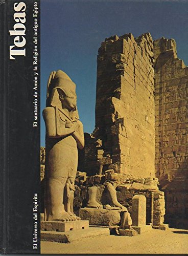 TEBAS. EL SANTUARIO DE AMON Y LA RELIGION DEL ANTIGUO EGIPTO Books