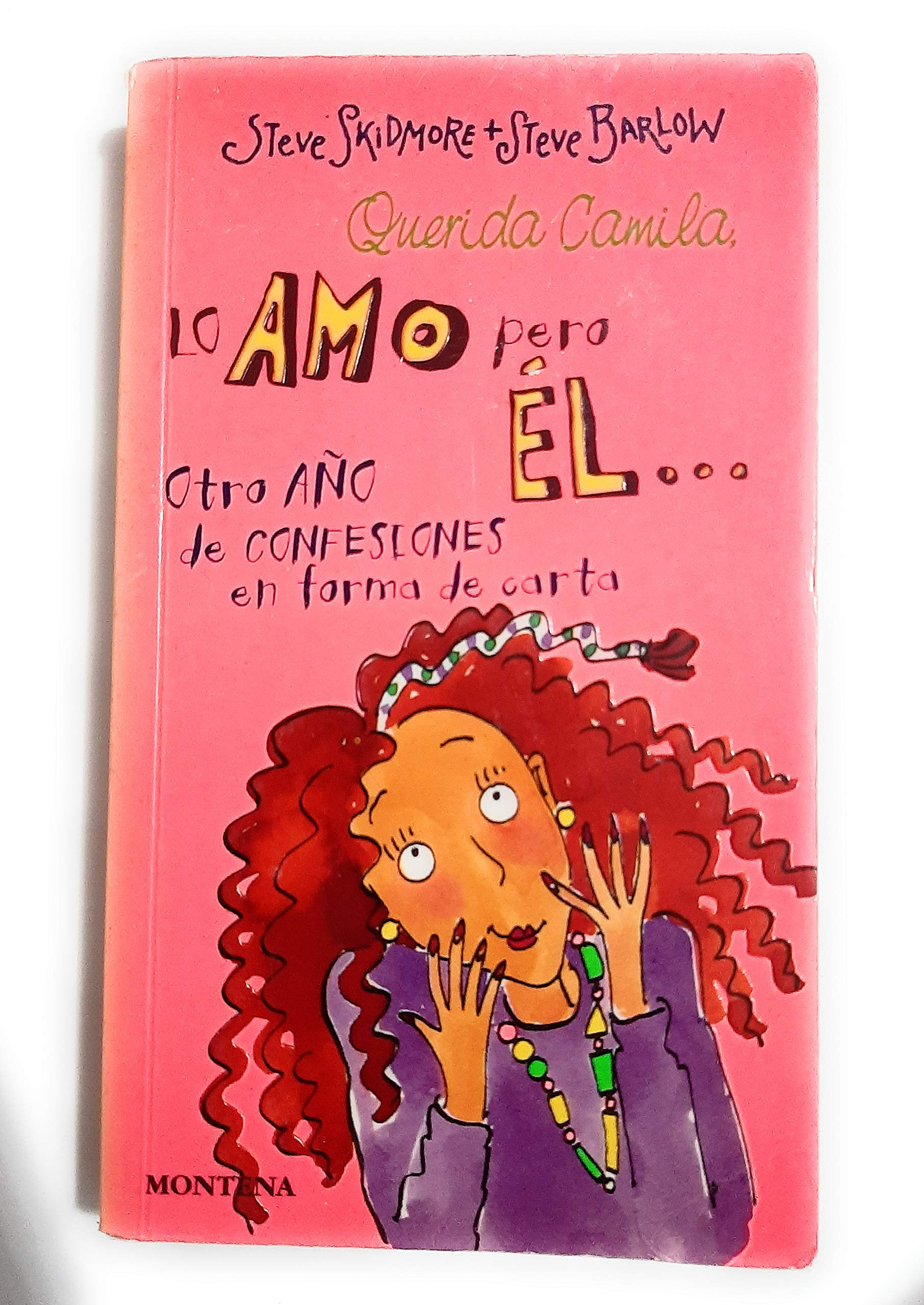 Querida Camila / Dear Camila: Lo Amo Pero El... book