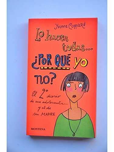 Lo hacen todas...por que yo no? / They all do it ... why not me? book