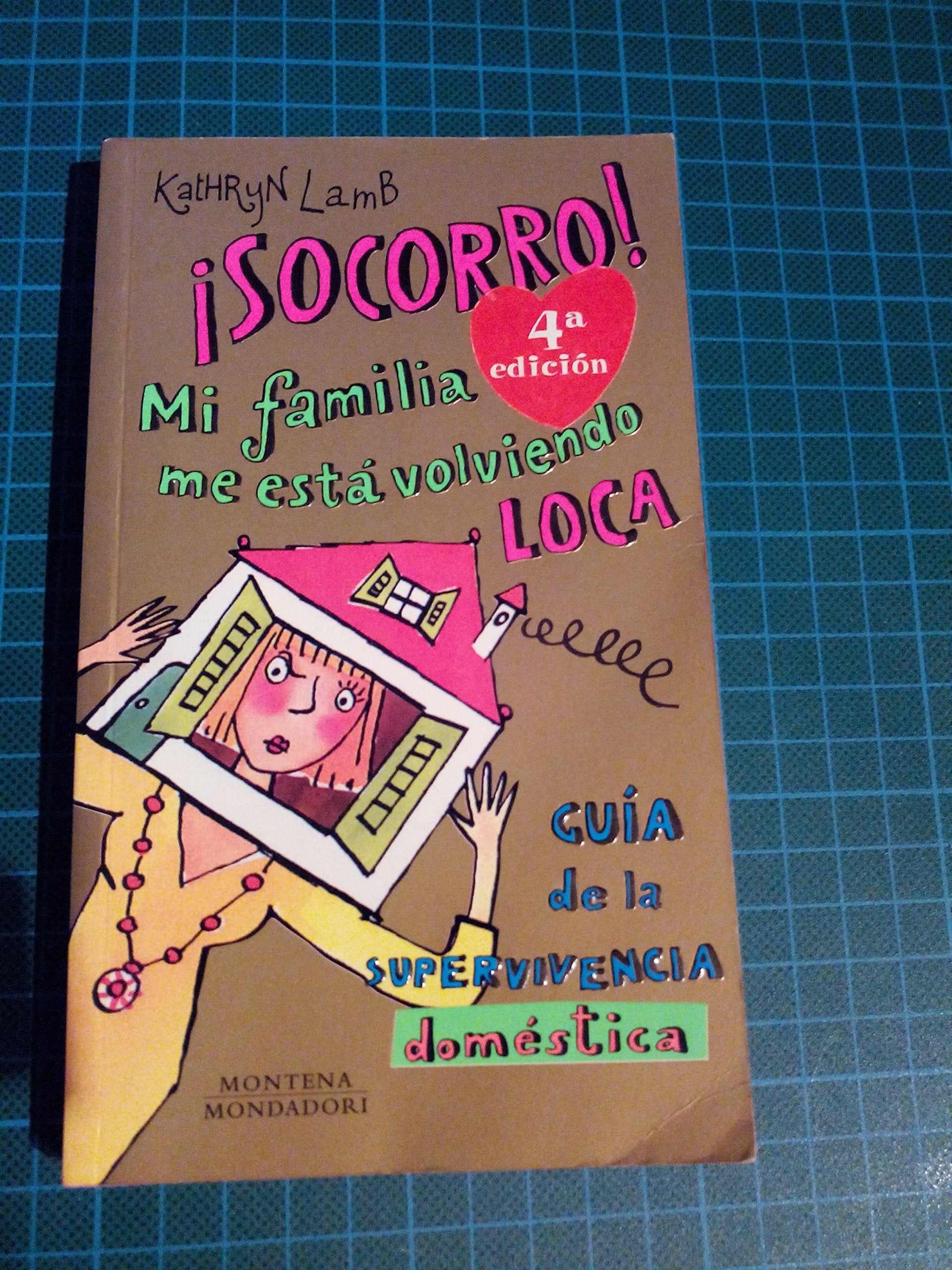 Socorro! Mi familia me esta volviendo loca / Help! My Family Is Driving Me Crazy (Chicas, Band 19) Fiction