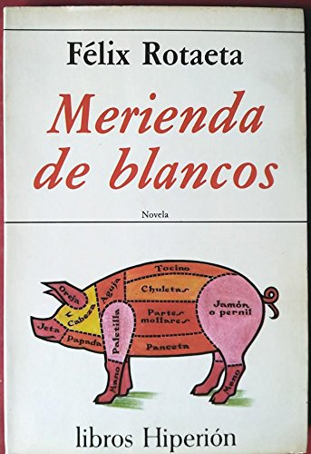 Merienda de blancos (Libros Hiperión, Band 69) Books