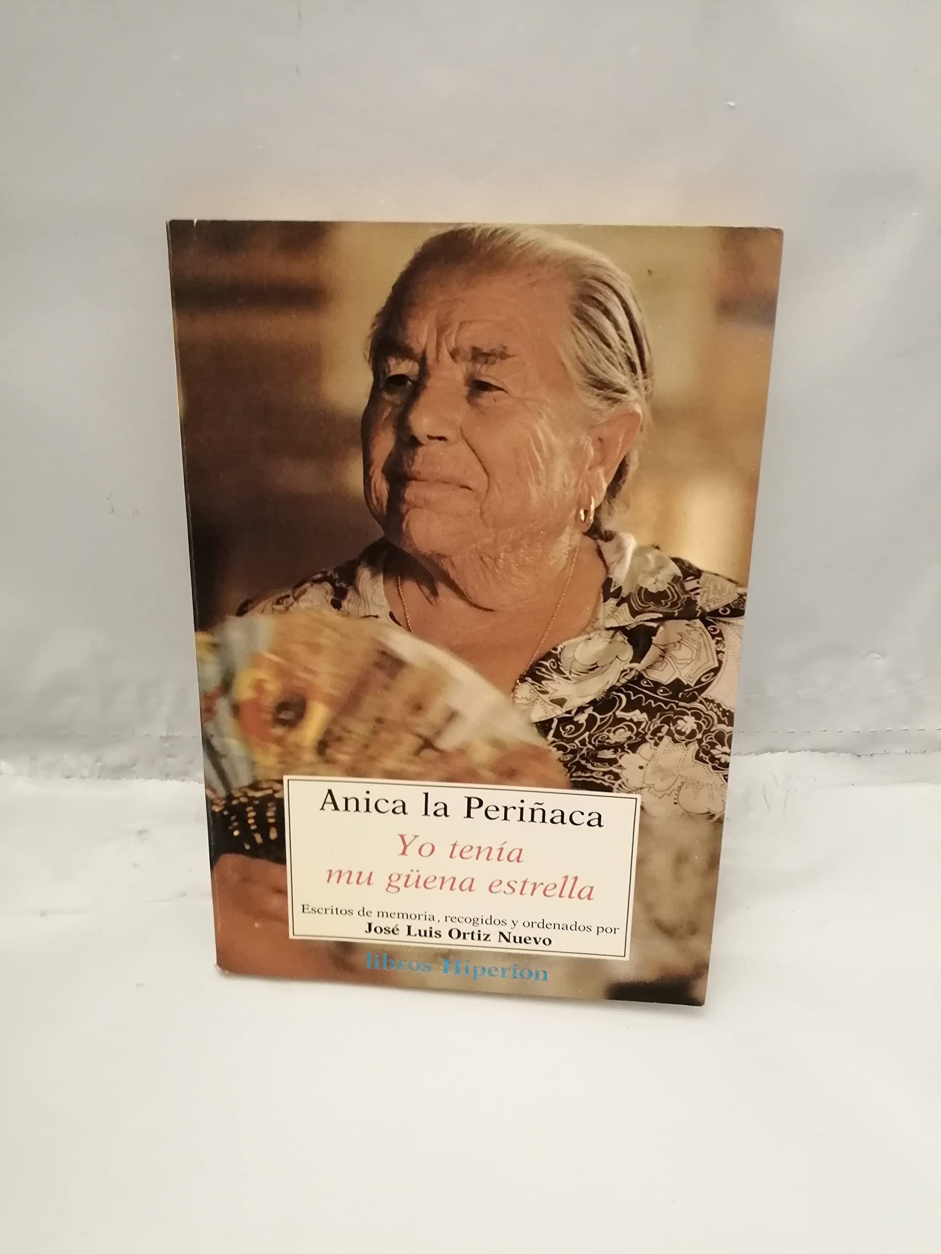 Yo tenía mu güena estrella (Libros Hiperión, Band 95) Books