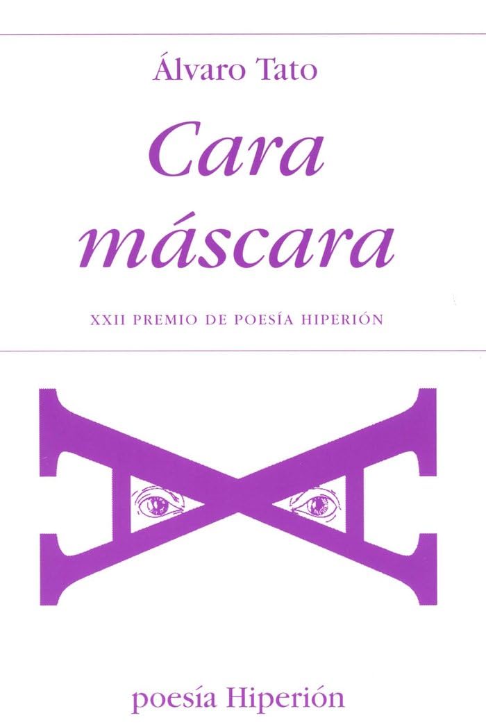 Cara máscara (Poesía Hiperión, Band 550) Poetry