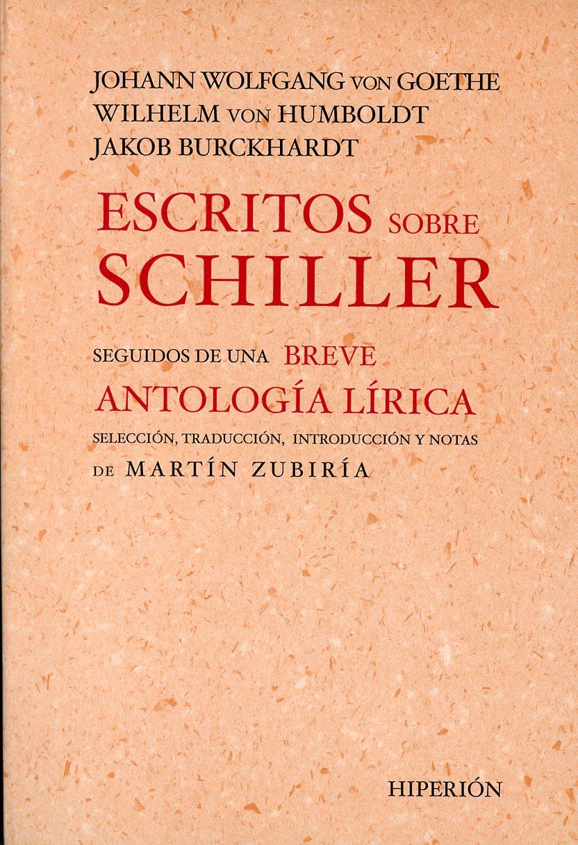 Escritos sobre Schiller seguidos de una breve antología lírica Contemporary literature