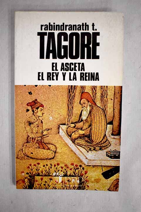 El asceta ; El rey y la reina book