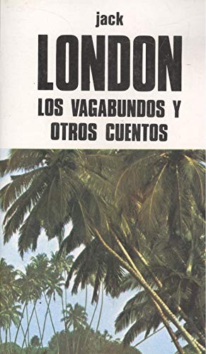 Los vagabundos y otros cuentos book
