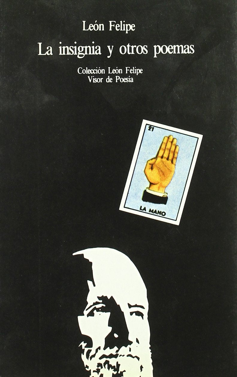 La insignia y otros poemas (Visor de Poesía, Band 147) Non-fiction