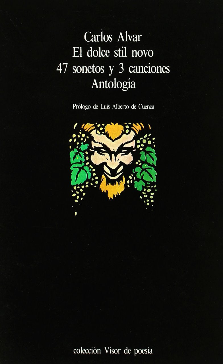 El dolce stil novo (Antología): 47 sonetos y 3 canciones (Antología) (Visor de Poesía, Band 181) Non-fiction