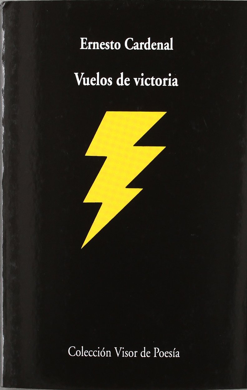 Cardenal, E: Vuelos de victoria Non-fiction