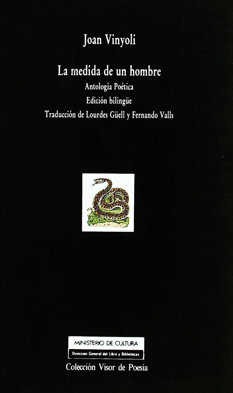 La medida de un hombre: Antología Poética (Visor de Poesía, Band 258) Non-fiction