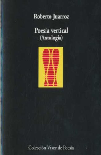 Antología vertical (Visor de Poesía, Band 275) Contemporary literature