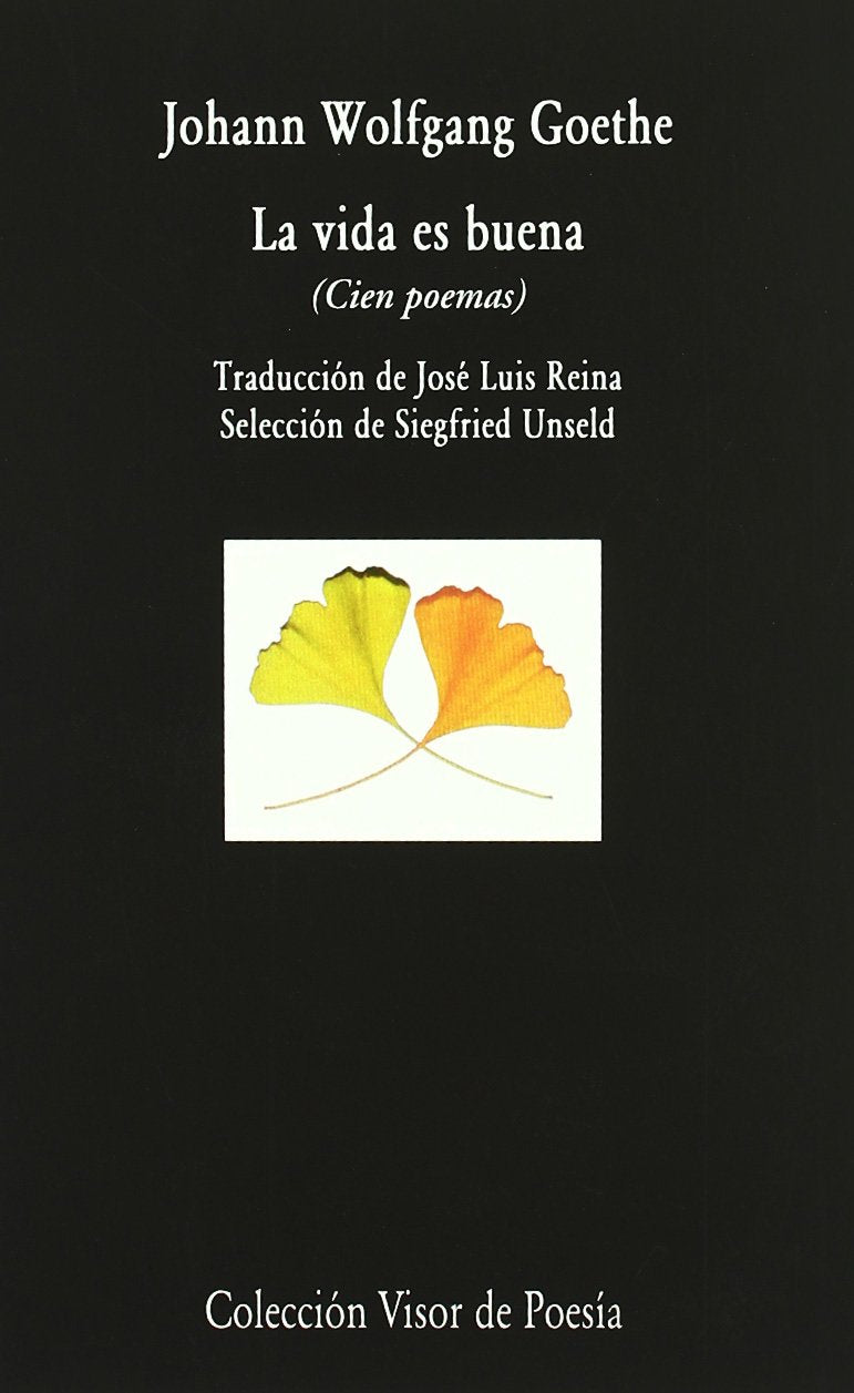 La vida es buena: Cien poemas book