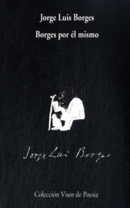 Borges por él mismo book