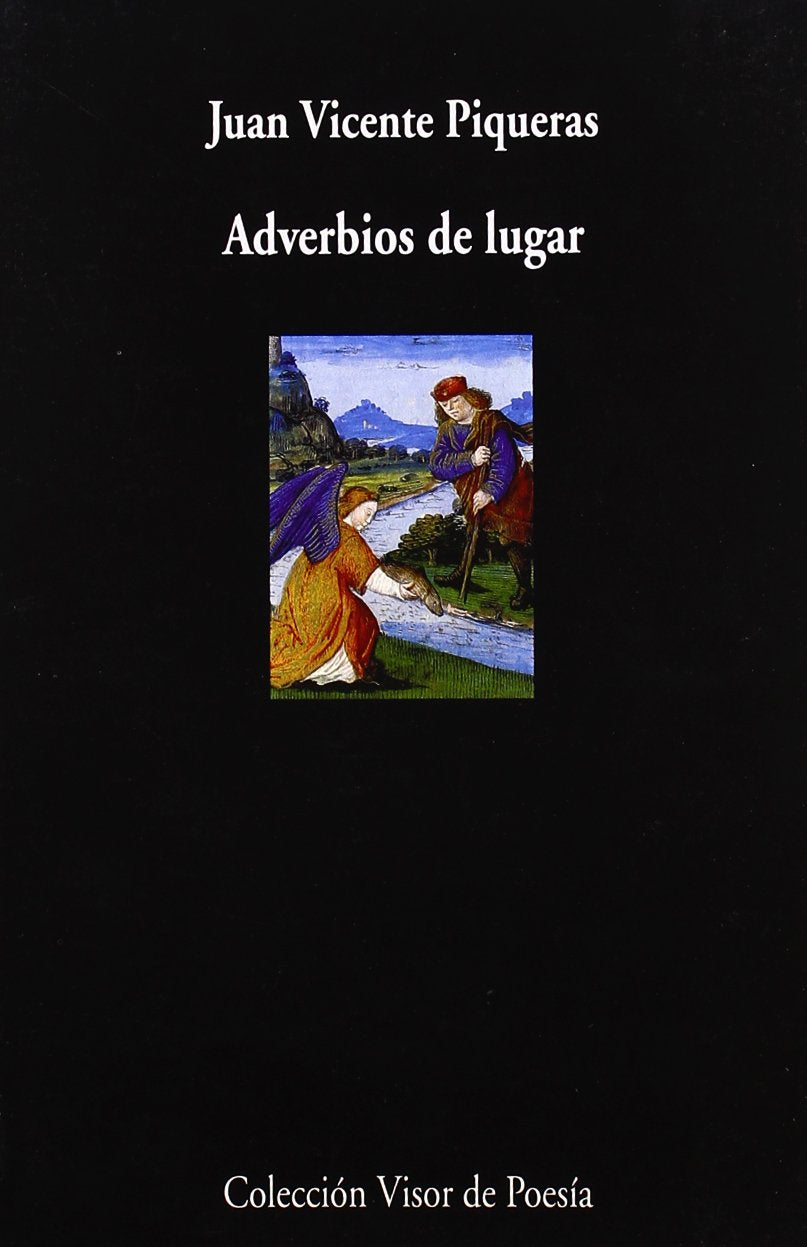 Adverbios de lugar (Visor de Poesía, Band 569) Poetry