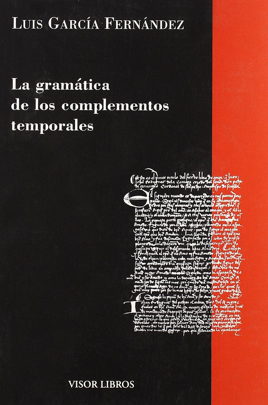 Gramática de los complementos temporales (gramática del Español, Band 5) Social Sciences