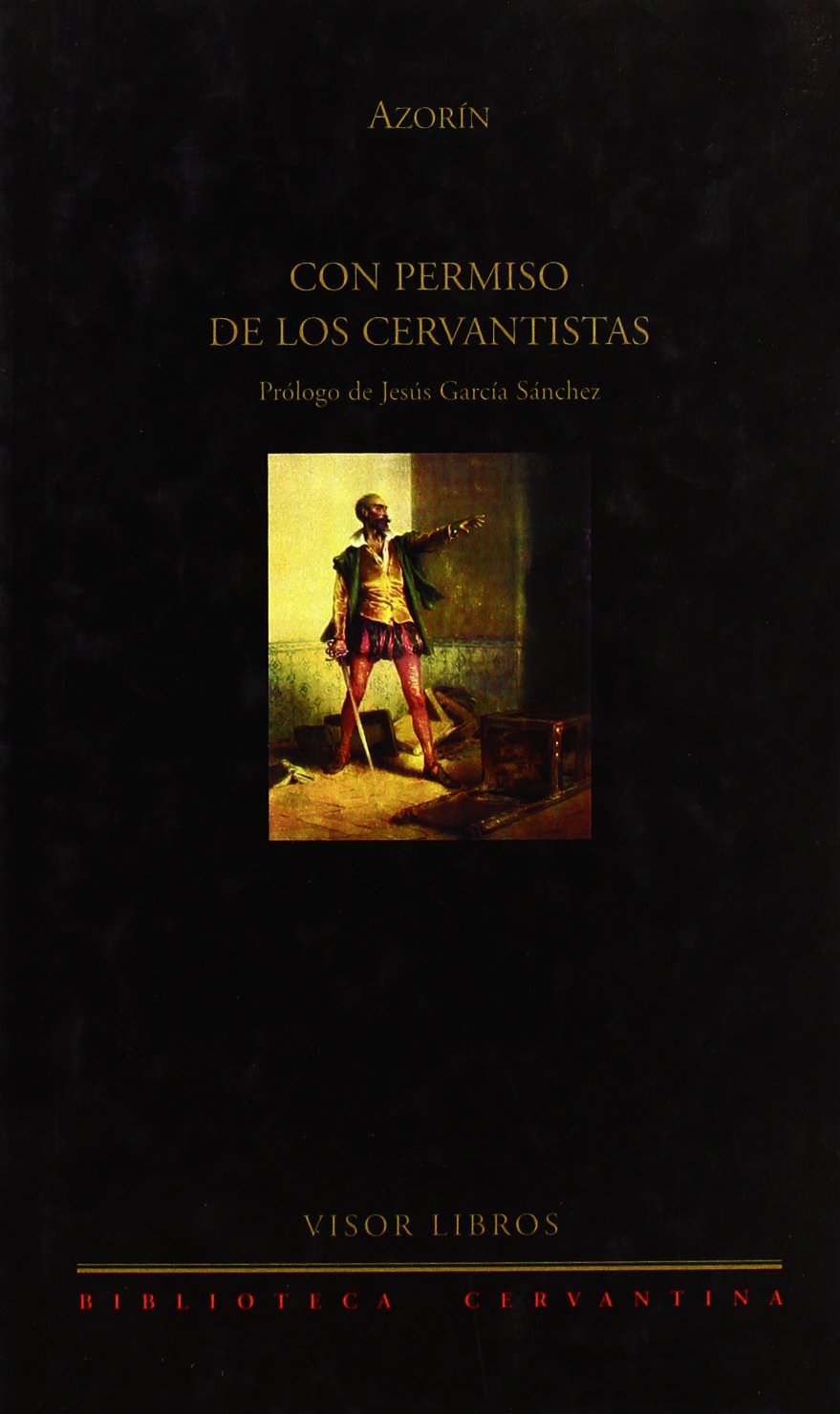 Con permiso de los cervantistas (Biblioteca Cervantina, Band 1) Contemporary literature