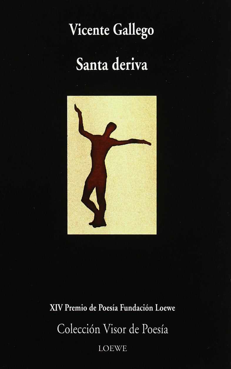 Santa deriva (Visor de Poesía, Band 480) Poetry