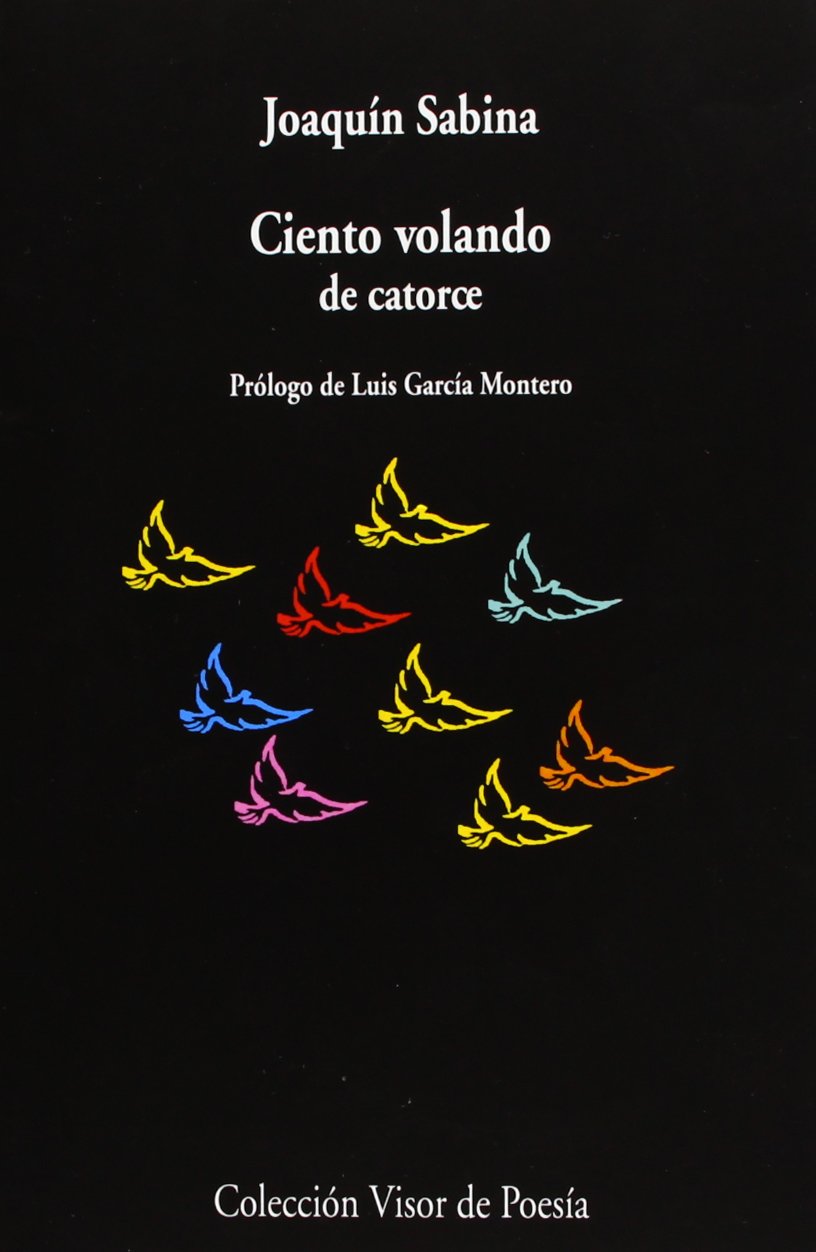 Ciento volando de catorce (Visor de Poesía, Band 468) Poetry