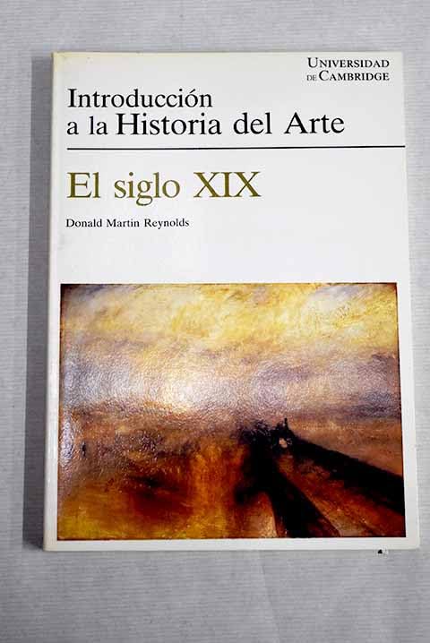 Introduccion a la Historia del Arte: El Siglo XIX Film, Art & Culture