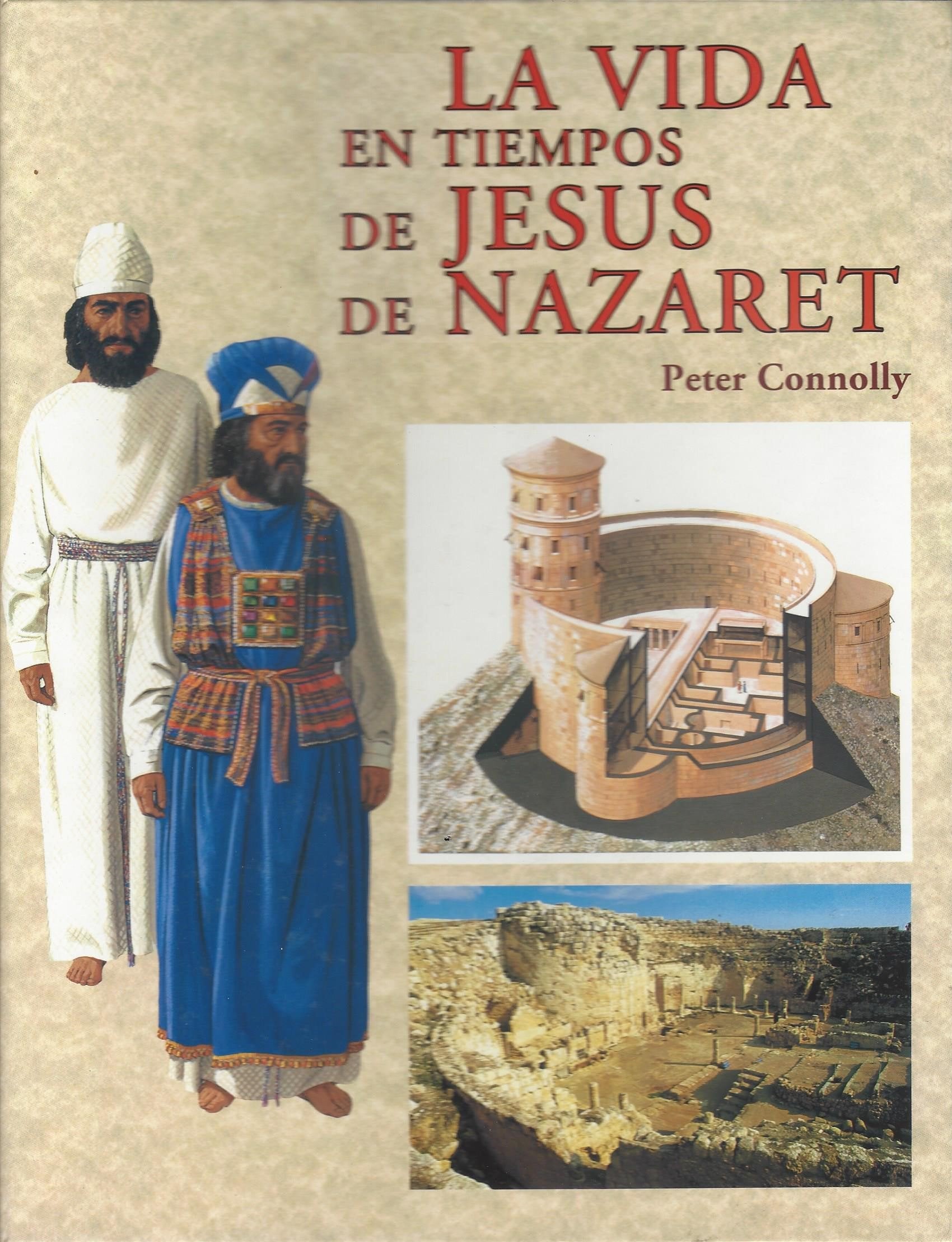 La Vida En Tiempos De Jesus De Nazareth/ Living in the Times of Jesus of Nazareth Books