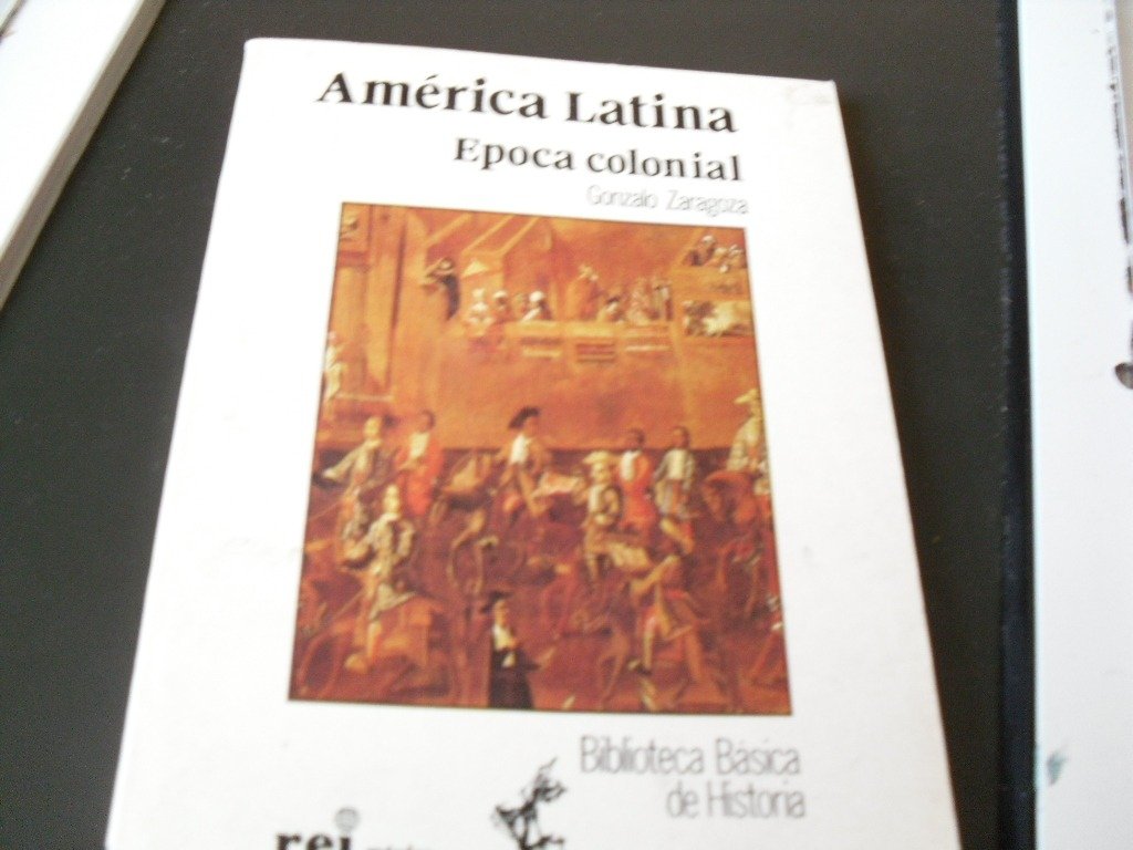 América latina : epoca colonial book