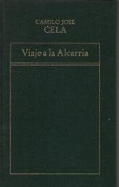 VIAJE A LA ALCARRIA con los versos de su cancionero cada uno en su debido lugar book