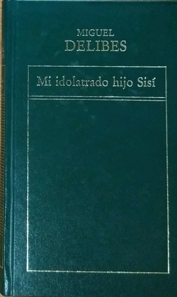 Mi idolatrado hijo Sisí book