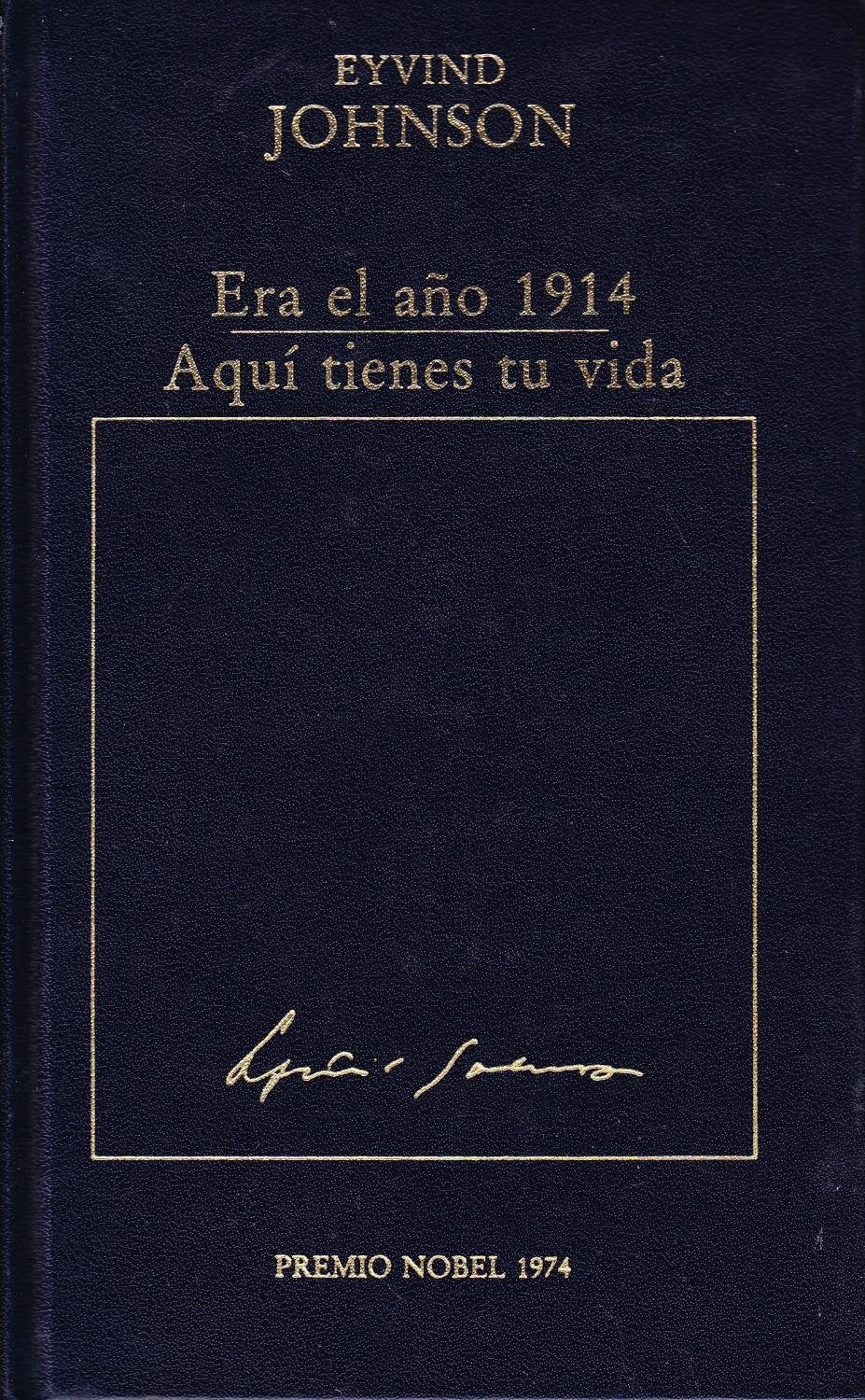 Era el año 1914 ; Aquí tienes tu vida Books