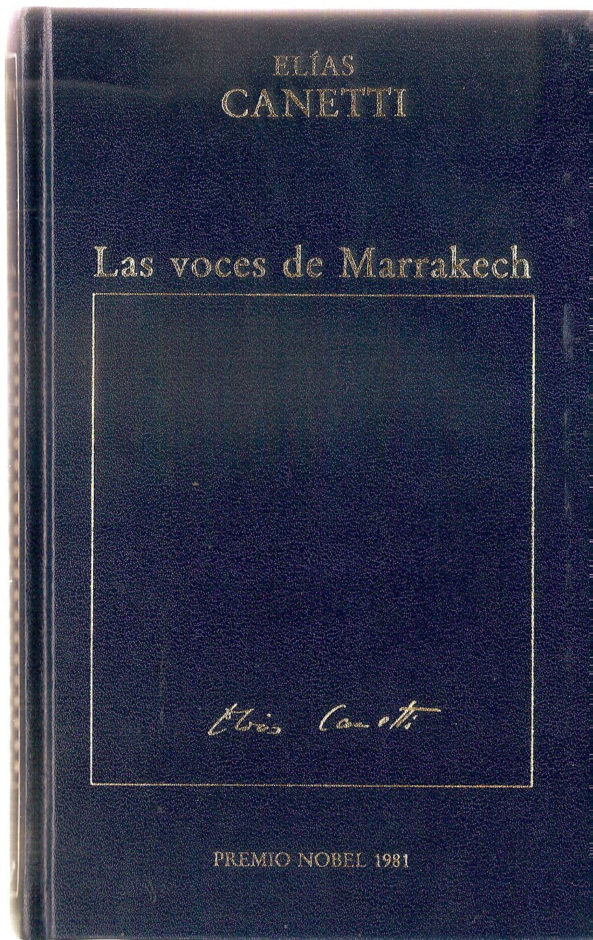 Las voces de Marrakech: impresiones de viaje Books
