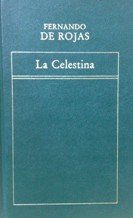 La Celestina: Tragicomedia de Calisto y Melibea book