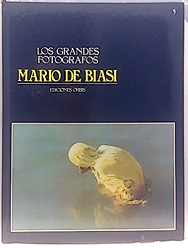 Los Grandes Fotógtafos, 5: Mario de Biasi.. book