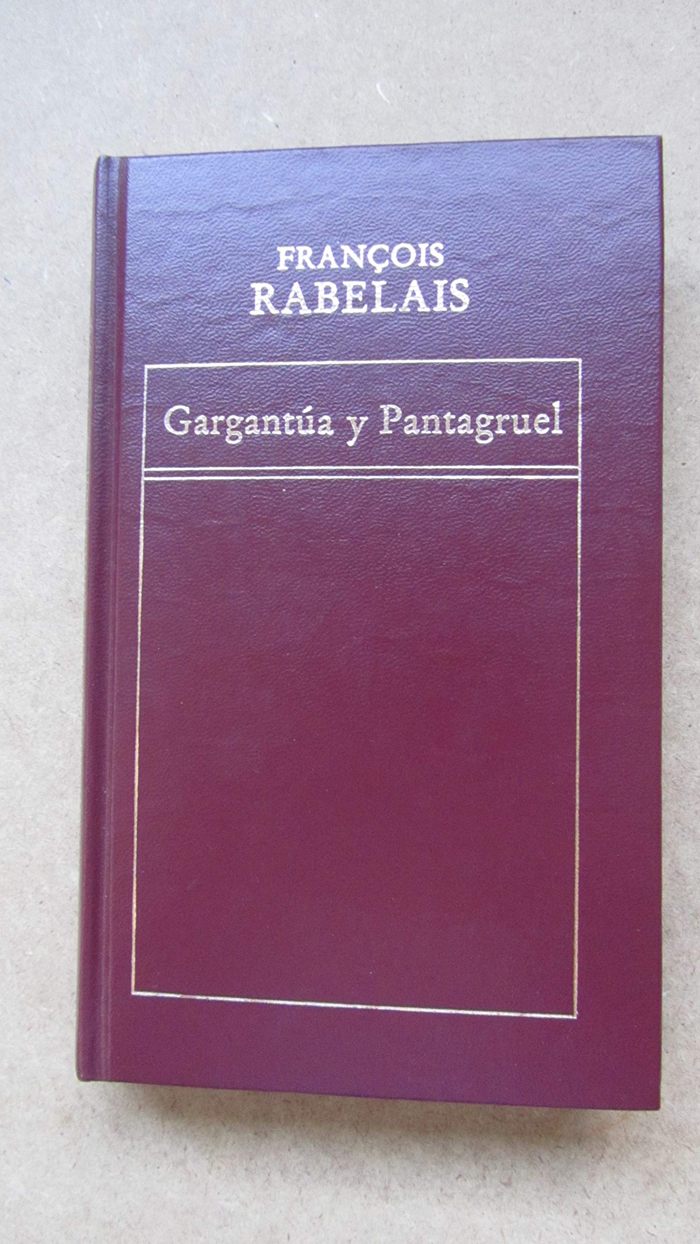 Gargantúa y Pantagruel book