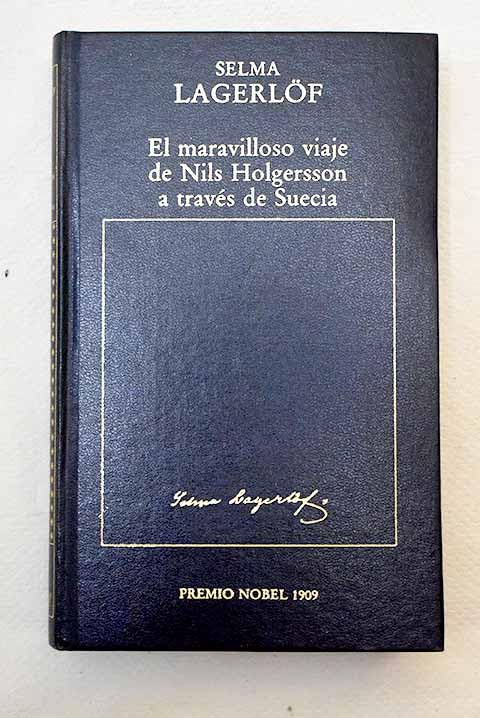 El maravilloso viaje de Nils Holgersson a través de Suecia Books
