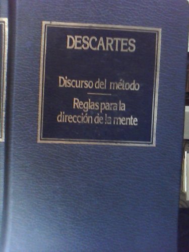 Discurso del Metodo - Reglas de La Direccion Books