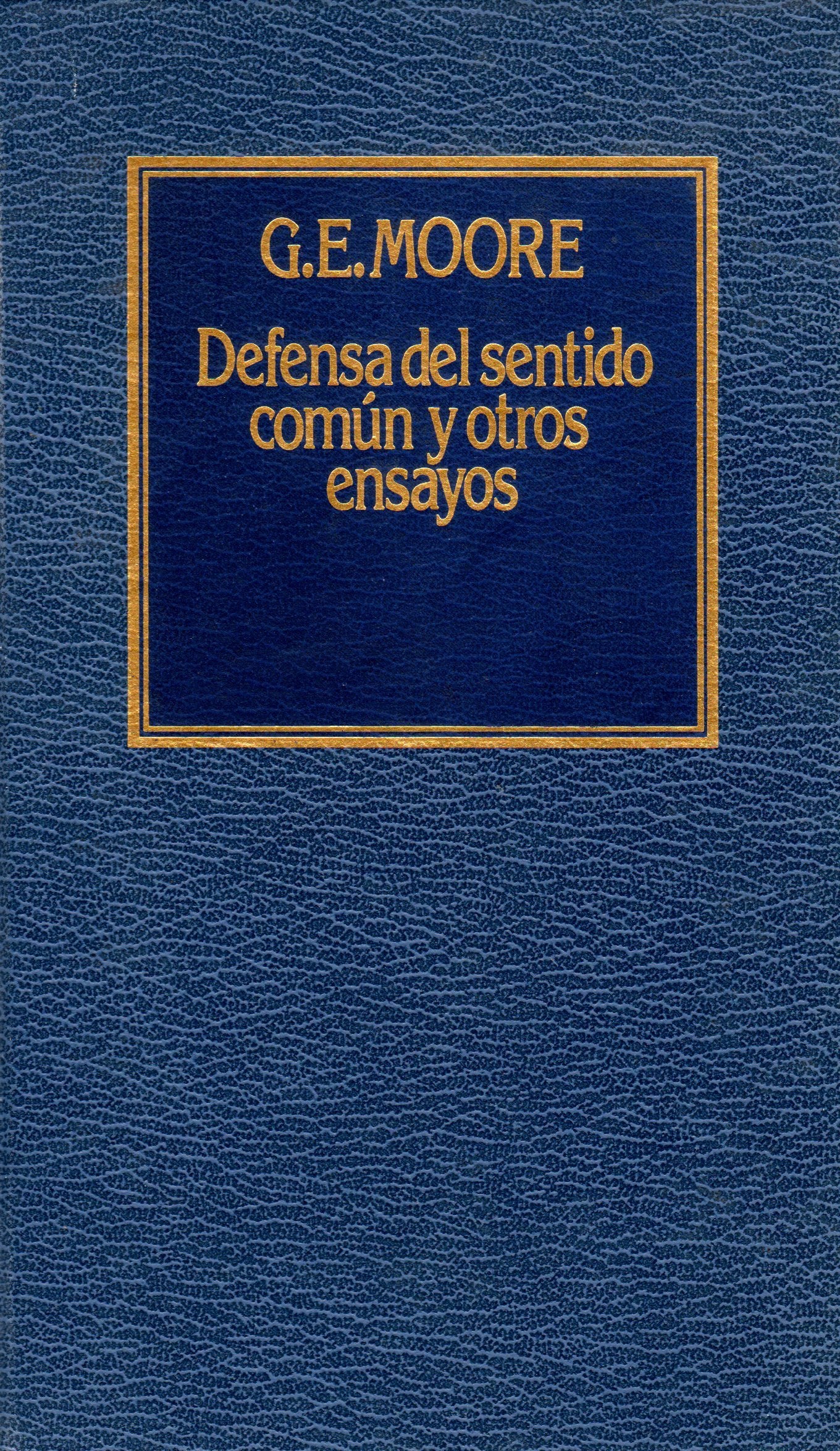 Defensa del sentido común y otros ensayos Books
