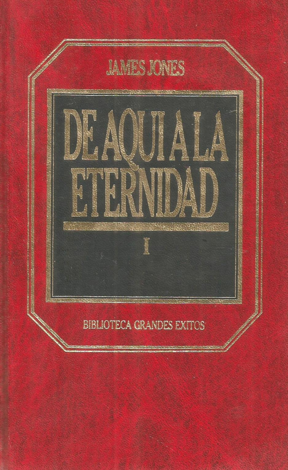De aqui a la eternidad. vol. 1 Books