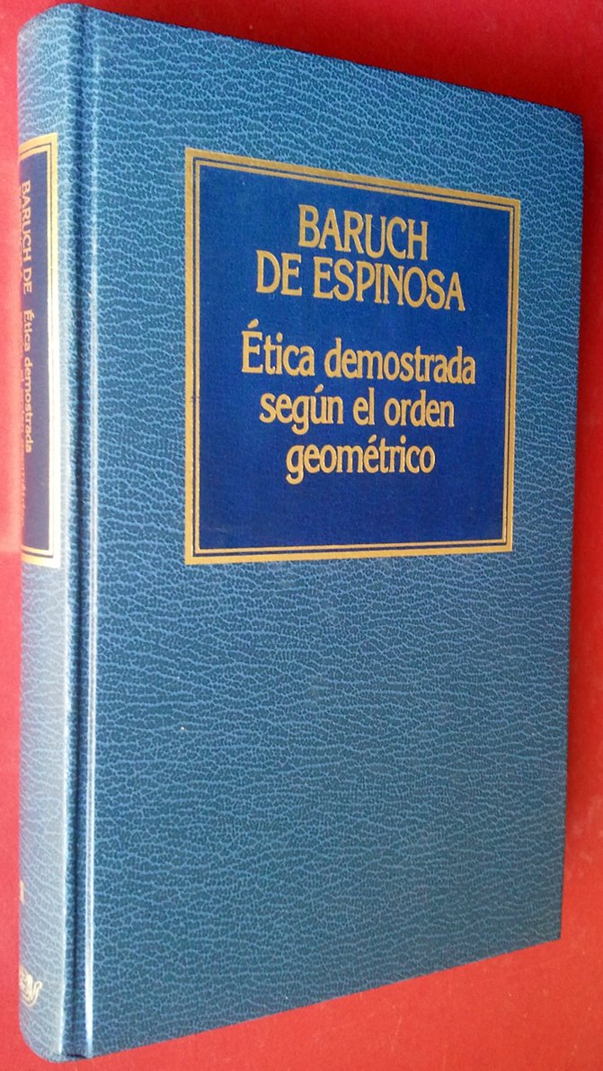 Ética demostrada según el orden geométrico book
