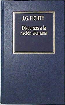 Discursos a la nación alemana book