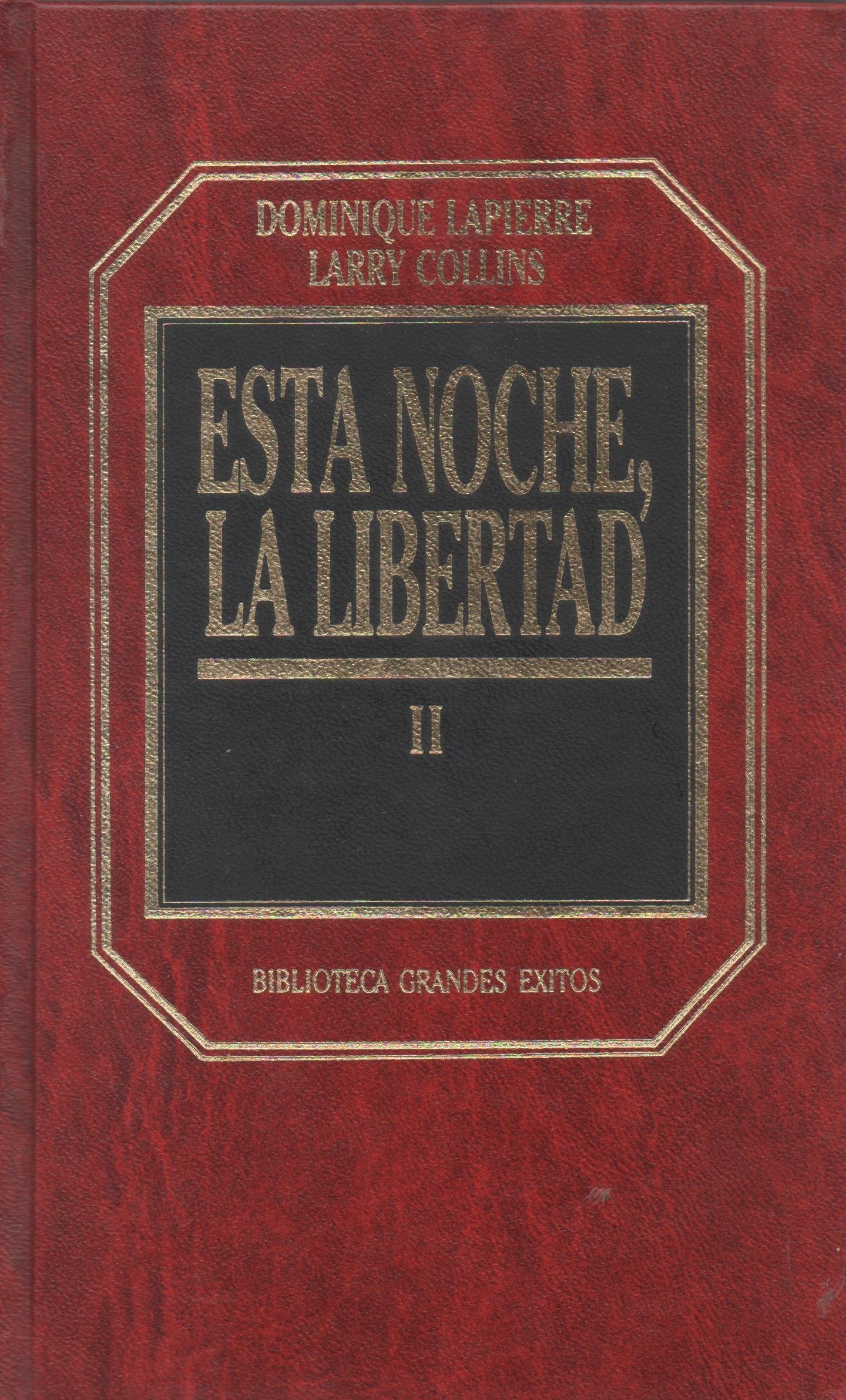 ESTA NOCHE LA LIBERTAD TOMO II book